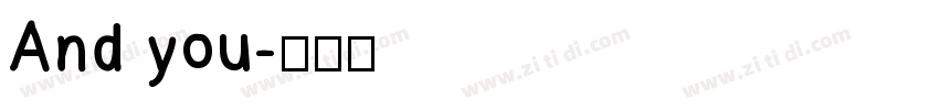 And you字体转换
